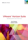 Image for VMware Horizon Suite: building end-user services