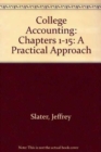Image for College Accounting : A Practical Approach, Chapters 1-15