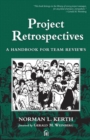 Image for Project Retrospectives: A Handbook for Team Reviews