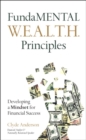 Image for FundaMENTAL W.E.A.L.T.H. principles: developing a mindset for financial success