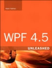 Image for WPF 4.5 Unleashed