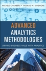 Image for Advanced Analytics Methodologies: Driving Business Value with Analytics