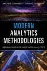 Image for Modern analytics methodologies: driving business value with analytics