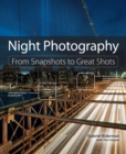 Image for Night photography: from snapshots to great shots