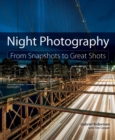 Image for Night photography: from snapshots to great shots