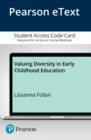 Image for Valuing Diversity in Early Childhood Education -- Enhanced Pearson eText