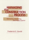 Image for Managing the Construction Process