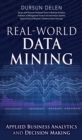 Image for Real-world data mining: applied business analytics and decision making