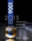 Image for ISO 9001: 2015: Understand, Implement, Succeed!