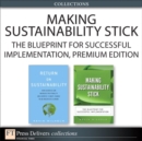 Image for Making sustainability stick: the blueprint for successful implementation