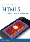Image for Core HTML5 2D game programming