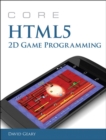 Image for Core HTML5 game programming