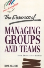 Image for Essence Managing Groups Teams