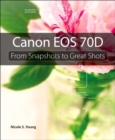 Image for Canon EOS 70D  : from snapshots to great shots
