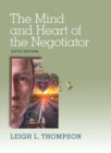 Image for The Mind and Heart of the Negotiator
