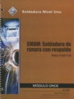 Image for ES29111-09 SMAW-Groove Welds with Backing Trainee Guide in Spanish