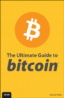 Image for The ultimate guide to Bitcoin