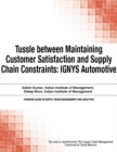 Image for Tussle between Maintaining Customer Satisfaction and Supply Chain Constraints: IGNYS Automotive