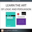 Image for Learn the Art of Logic and Persuasion (Collection)