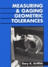 Image for Measuring And Gauging Geometric Tolerances