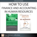 Image for How to Use Finance and Accounting in HR (Collection)
