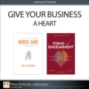 Image for Give Your Business a Heart (Collection)
