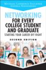 Image for Networking for every college student and graduate: starting your career off right
