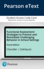 Image for Functional Assessment : Strategies to Prevent and Remediate Challenging Behavior in School Settings -- Pearson eText