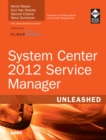 Image for System Center 2012 Service Manager unleashed