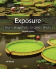 Image for Exposure: from snapshots to great shots