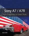Image for Sony A7 / A7R: from snapshots to great shots