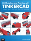 Image for 3D modeling and printing with Tinkercad: create and print your own 3D models