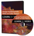 Image for Design Fundamentals : Notes on Color Theory: Learn by Video