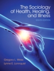 Image for The Sociology of Health, Healing, and Illness