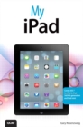 Image for My iPad (Covers iOS 7 for iPad 2, iPad 3Rd/4th Generation and iPad Mini)
