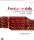 Image for Fundamentals of Action and Arcade Game Design