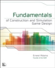 Image for Fundamentals of Construction and Simulation Game Design
