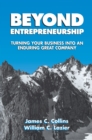 Image for Beyond entrepreneurship  : turning your business into an enduring great company