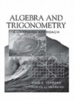 Image for Algebra and Trigonometry : A Graphing Approach