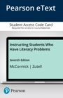 Image for Instructing Students Who Have Literacy Problems, Enhanced Pearson eText -- Access Card