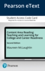 Image for Content Area Reading : Teaching and Learning for College and Career Readiness -- Pearson eText