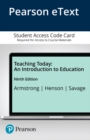Image for Teaching Today : An Introduction to Education -- Enhanced Pearson eText