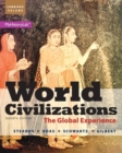 Image for World Civilizations : The Global Experience, Combined Volume Plus NEW MyHistoryLab with Pearson eText --  Access Card Package