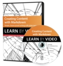Image for Creating Content with Markdown : Learn by Video: Simple, future-proof writing with plain text