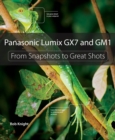 Image for Panasonic Lumix GX7 and GM1: from snapshots to great shots