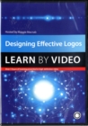 Image for Designing Effective Logos : Learn by Video