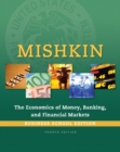 Image for Economics of Money, Banking and Financial Markets, The, Business School Edition