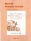 Image for Student solutions manual for Basic college mathematics with early integers, 3rd edition, Elayn Martin-Gay