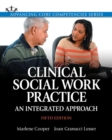 Image for Clinical Social Work Practice : An Integrated Approach with Enhanced Pearson eText -- Access Card Package