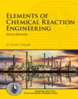 Image for Elements of chemical reaction engineering